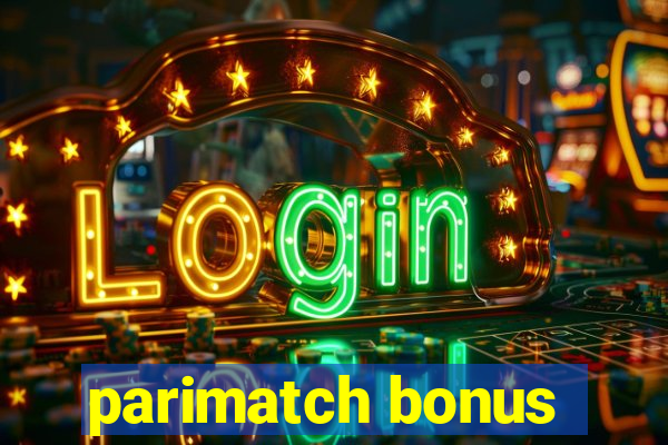 parimatch bonus